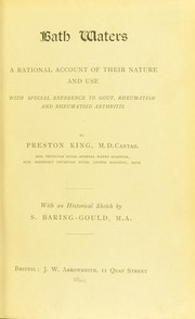 Cover of: Bath waters: a rational account of their nature and use : with special reference to gout, rheumatism and rheumatoid arthritis