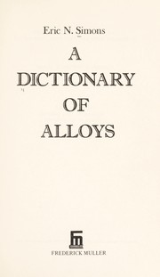 Cover of: A dictionary of alloys