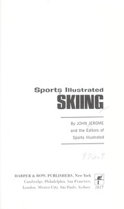 Cover of: Sports Illustrated Skiing by John Jerome, John Jerome