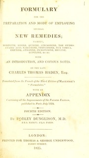 Cover of: Formulary for the preparation and mode of employing several new remedies ...