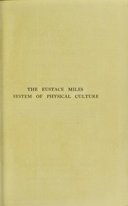 Cover of: The Eustace Miles system of physical culture: with hints as to diet