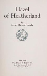 Cover of: Hazel of Heatherland by Mabel Barnes-Grundy