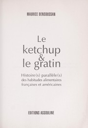 Cover of: Le ketchup & le gratin by 