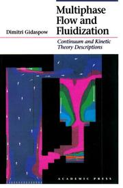 Cover of: Multiphase flow and fluidization: continuum and kinetic theory descriptions