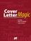 Cover of: Cover Letter Magic