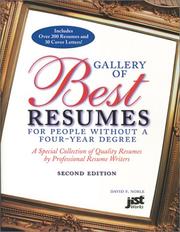 Cover of: Gallery of Best Resumes for People Without a Four-Year Degree: A Special Collection of Quality Resumes by Professional Resume Writers (Gallery of Best Resumes for People Without a Four-Year Degree)