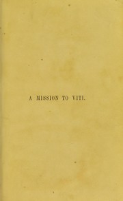 Cover of: Viti: or an account of a government mission to the Vitian or Fijian Islands in the years 1860-61