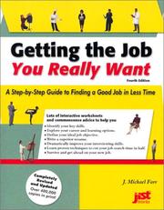 Cover of: Getting the Job You Really Want by J. Michael Farr