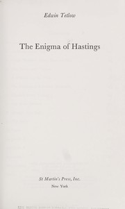 Cover of: The enigma of Hastings. by Edwin Tetlow
