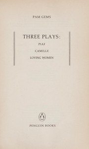 Three plays by Pam Gems
