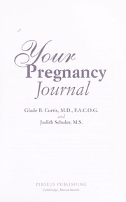 Cover of: Your pregnancy journal by 