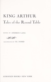 Cover of: King Arthur; tales of the Round Table. by Andrew Lang