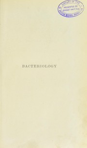 Cover of: Manual of bacteriology for practitioners and students: with special reference to practical methods