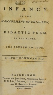 Cover of: Infancy, or the management of children, a didactic poem in six books