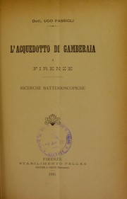 Cover of: L'acquedotto di Gamberaia a Firenze: ricerche batterioscopiche