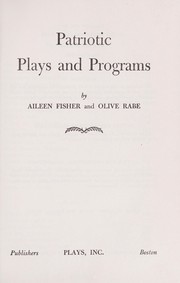 Cover of: Patriotic plays and programs