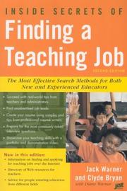 Cover of: Inside secrets of finding a teaching job: the most effective search methods for both new and experienced educators