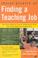 Cover of: Inside secrets of finding a teaching job