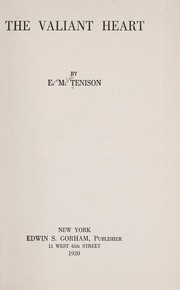 Cover of: The valiant heart by Eva Mabel Tenison