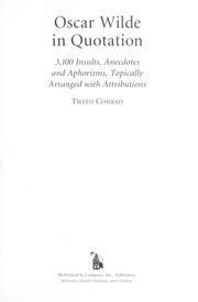 Cover of: Oscar Wilde in quotation: 3,100 insults, anecdotes, and aphorisms, topically arranged with attributions