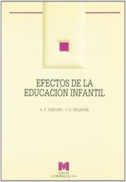 Cover of: Efectos de la educacion infantil : informe del estudio sobre salud y educacion infantil