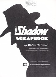 Cover of: The Shadow scrapbook by by Walter B. Gibson ; pref. by Chris Steinbrunner ; contributing editor, Anthony Tollin.