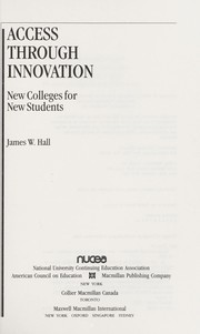 Cover of: Access through innovation : new colleges for new students by 