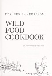 Cover of: Wild food cookbook by Frances Hamerstrom