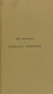 Cover of: The principles of inorganic chemistry