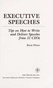 Cover of: Executive speeches: tips on how to write and deliver speeches from 51 CEOs