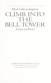 Cover of: Climb into the bell tower by Myra Cohn Livingston