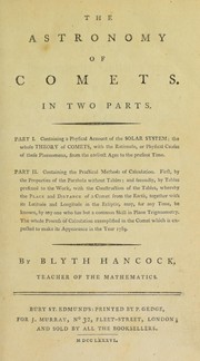 Cover of: The astronomy of comets. In two parts ... by Blith Hancock