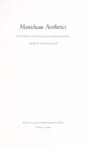 Cover of: Manichean aesthetics : the politics of literature in colonial Africa by 