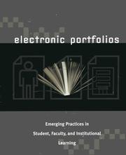 Cover of: Electronic Portfolios: Emerging Practices in Student, Faculty, and Institutional Learning