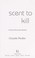 Cover of: Scent to kill