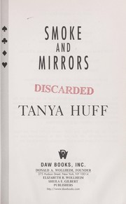 Cover of: Smoke and mirrors by Tanya Huff