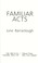 Cover of: Familiar acts