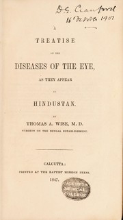 Cover of: A treatise on the diseases of the eye: as they appear in Hindustan