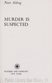 Cover of: Murder is suspected by Peter Alding