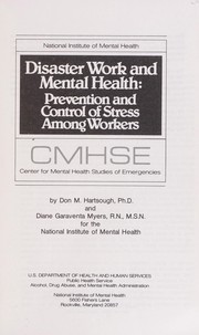 Cover of: Disaster work and mental health : prevention and control of stress among workers by 