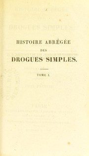 Cover of: Histoire abr©♭g©♭e des drogues simples by N.-J.-B.-G Guibourt