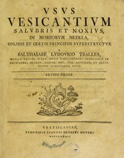 Cover of: Usus vesicantium salubris et noxius, in morborum medela. Section 1-2