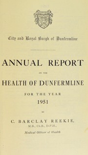 [Report 1951] by Dunfermline (Scotland). Council