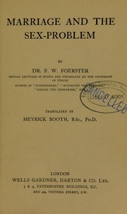 Cover of: Marriage and the sex-problem by Friedrich Wilhelm Foerster