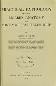 Cover of: Practical pathology : including morbid anatomy and post-mortem technique