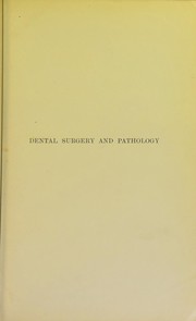 Dental surgery and pathology by Colyer, Frank Sir