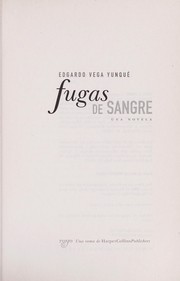 Cover of: Fugas de sangre: una novela