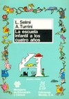 Cover of: La escuela infantil a los cuatro anos by 