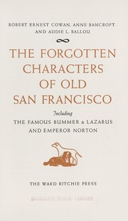 Cover of: The forgotten characters of old San Francisco