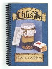 Cover of: Gifts in a jar: cakes & cobblers.
